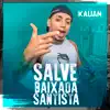 Mc Kauan - Salve Baixada Santista - Single
